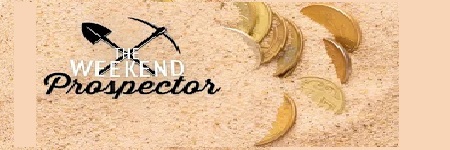 The Weekend Prospector